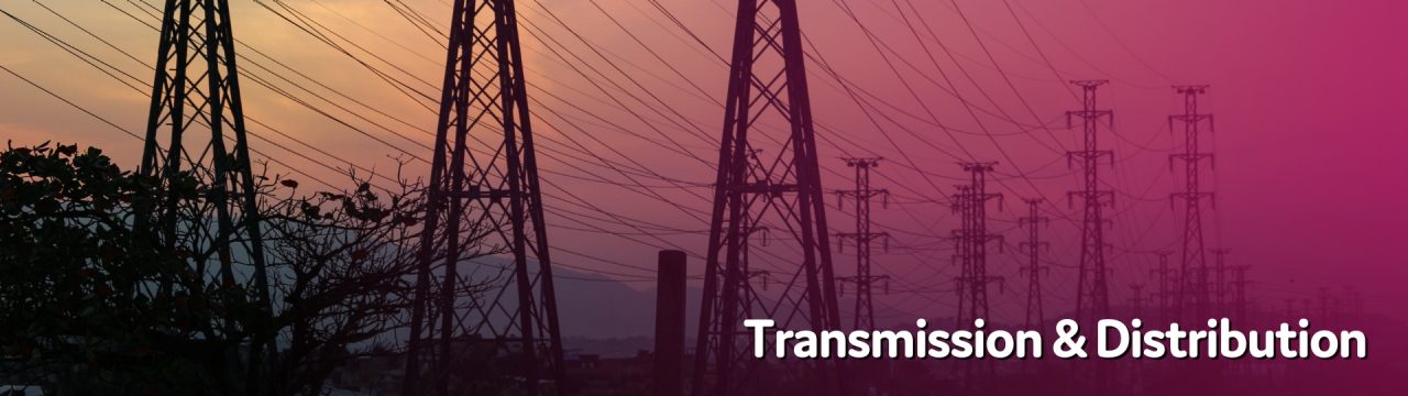 Transmission & Distribution