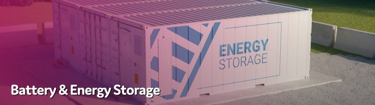 Battery & Energy Storage